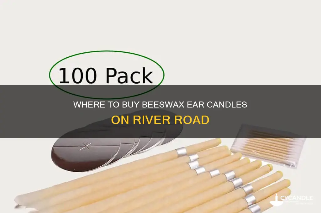 where can you buy beeswax ear candles river road