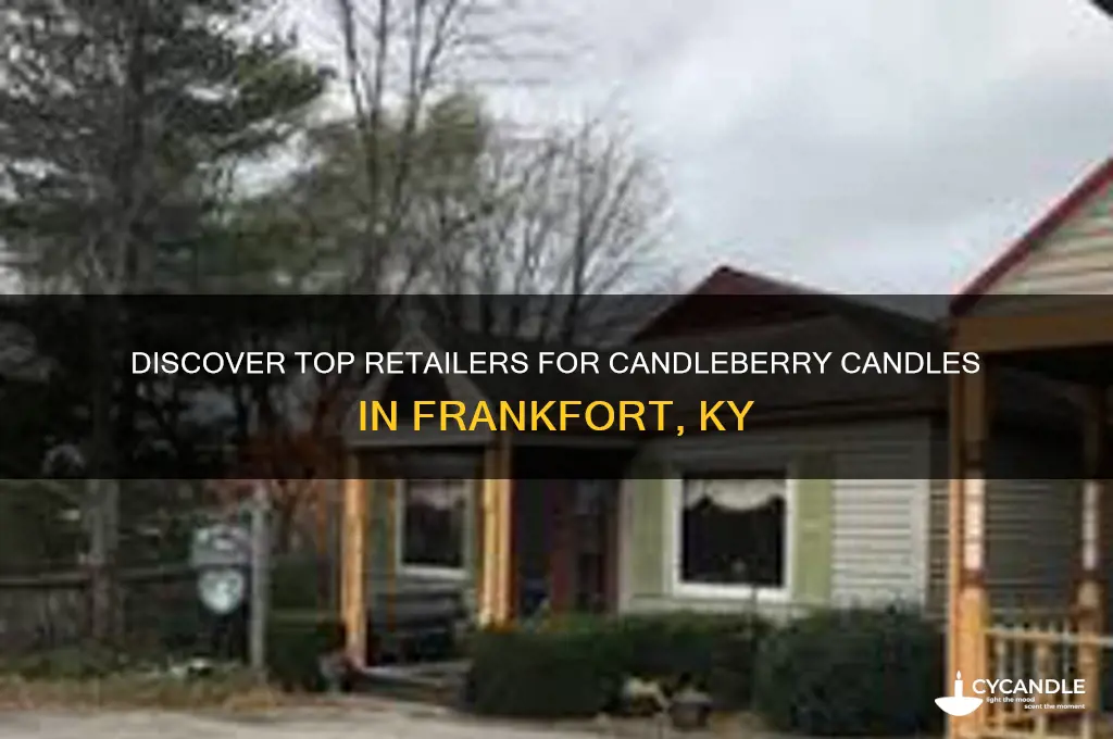 where can you buy candleberry candles in frankfort ky