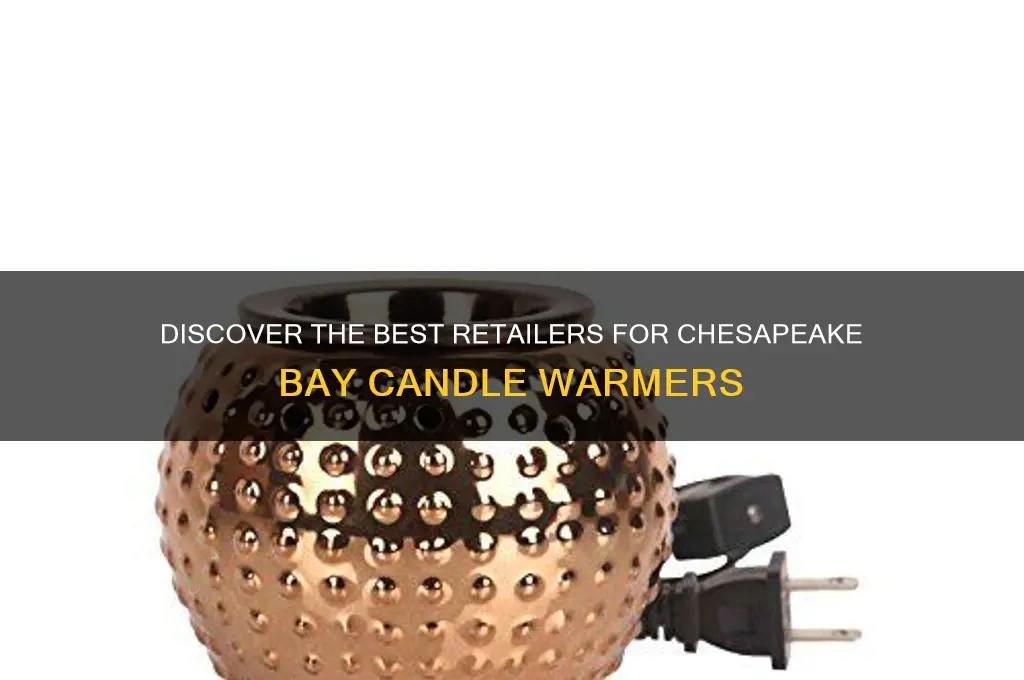 where can you buy chesapeake bay candle warmers