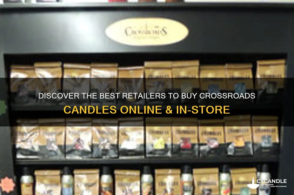 where can you buy crossroads candles