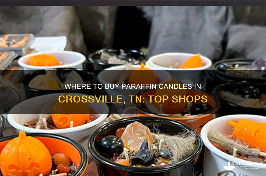 where can you buy parafin candles in crossville tn