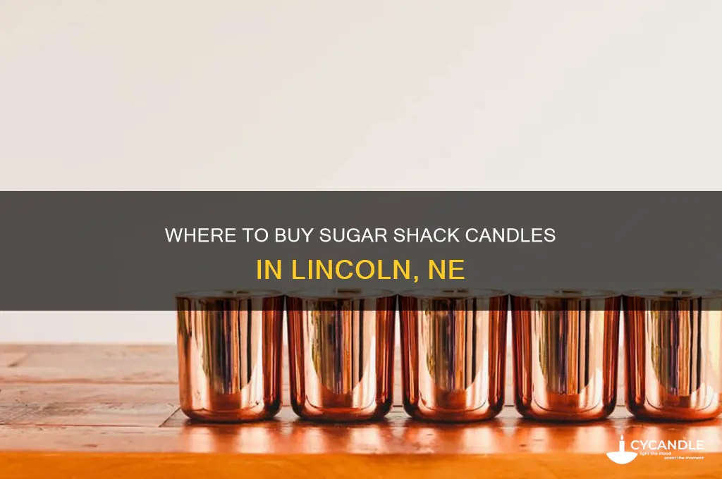 where can you buy sugar shack candles in lincoln ne