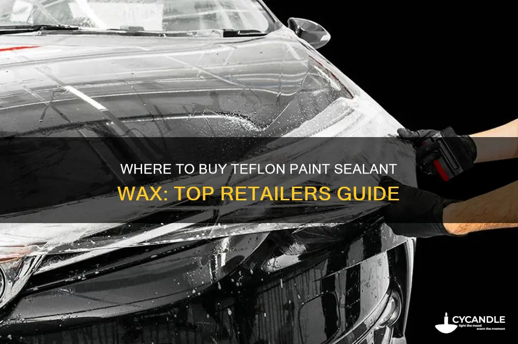 where can you buy teflon paint sealant wax