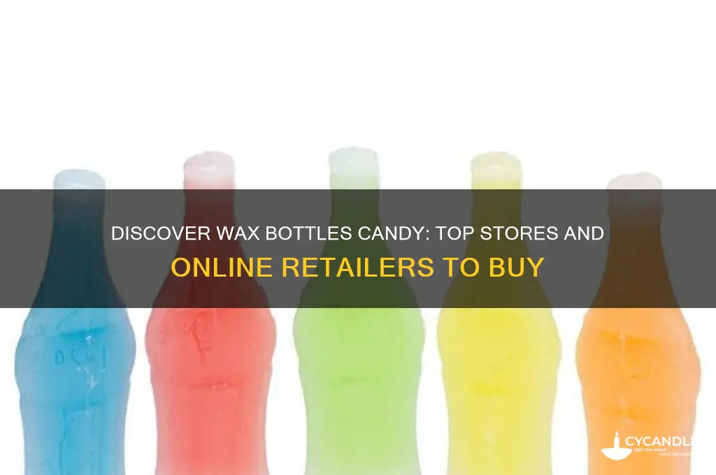 where can you get wax bottles candy