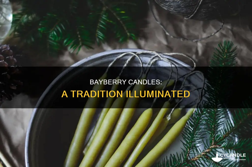 where did the bayberry candle tradition come from