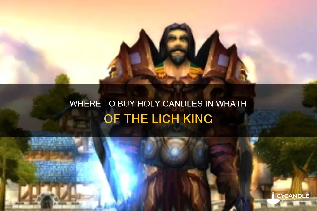 where do i buy holy candles wrath of lich king