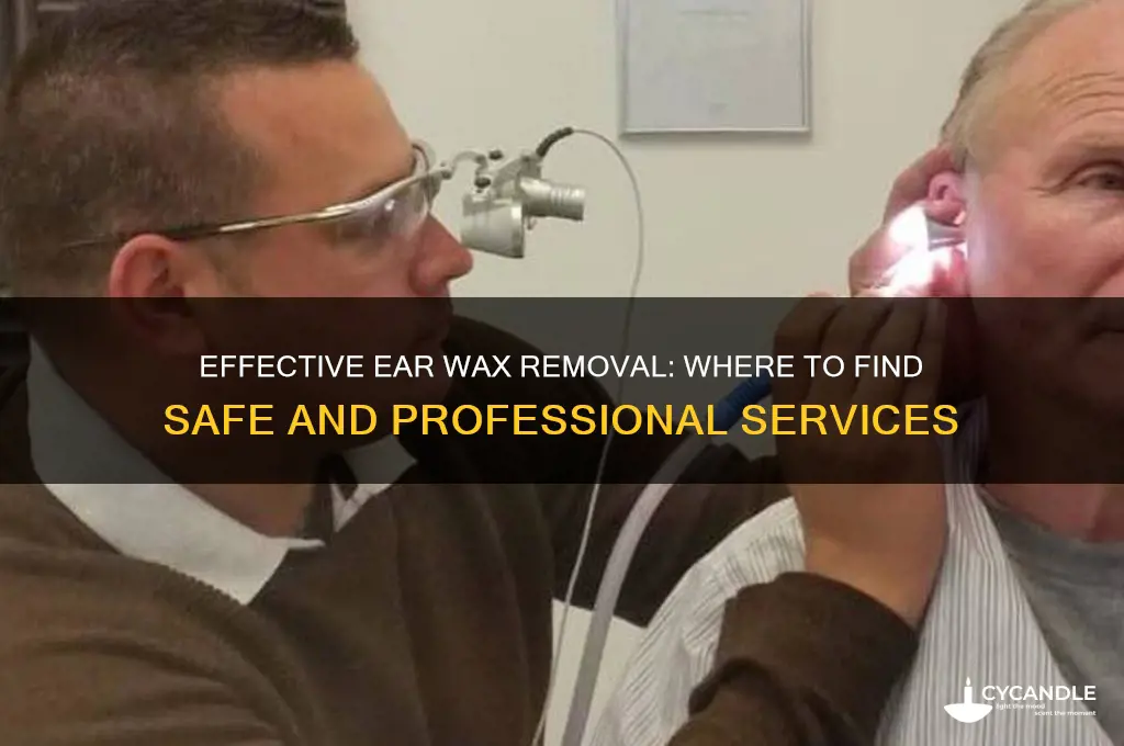 where do i get ear wax removal