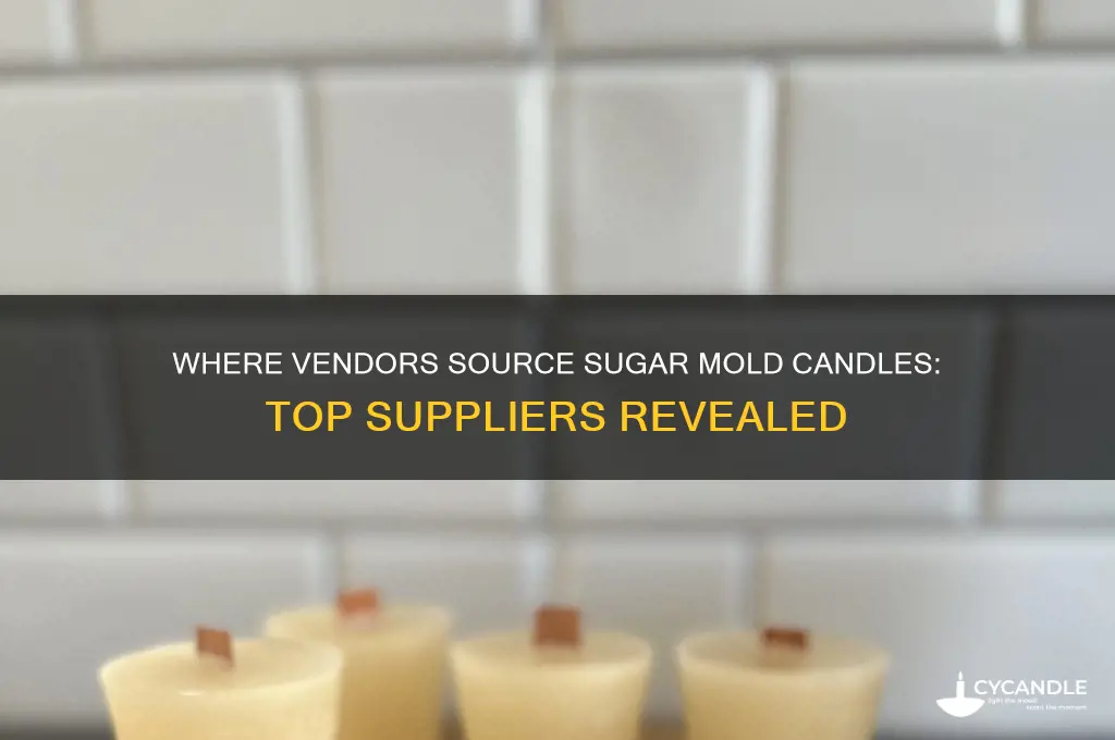 where do vendors buy sugar mold candles