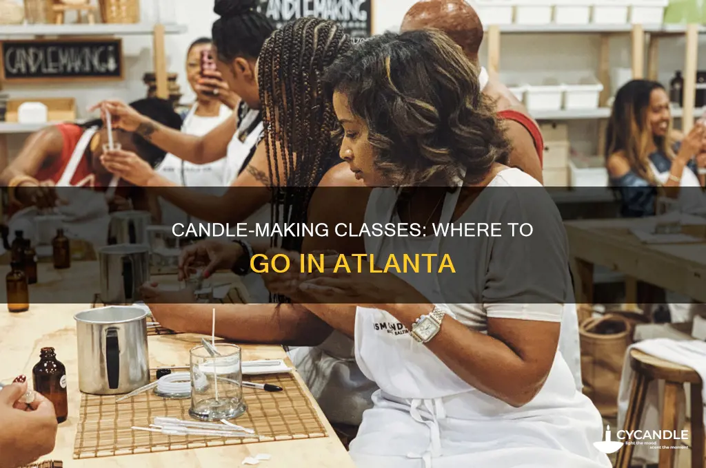 where in atlanta are candle making classes