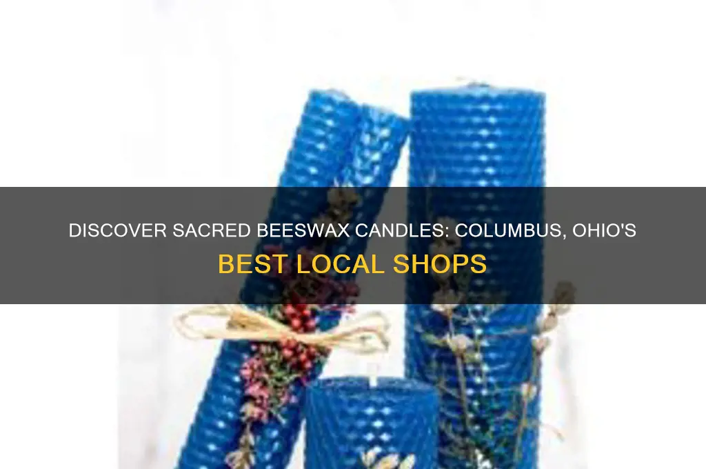 where in columbus ohio can i buy blessed beeswax candles