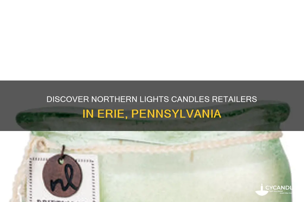 where in erie are northern lights candles sold
