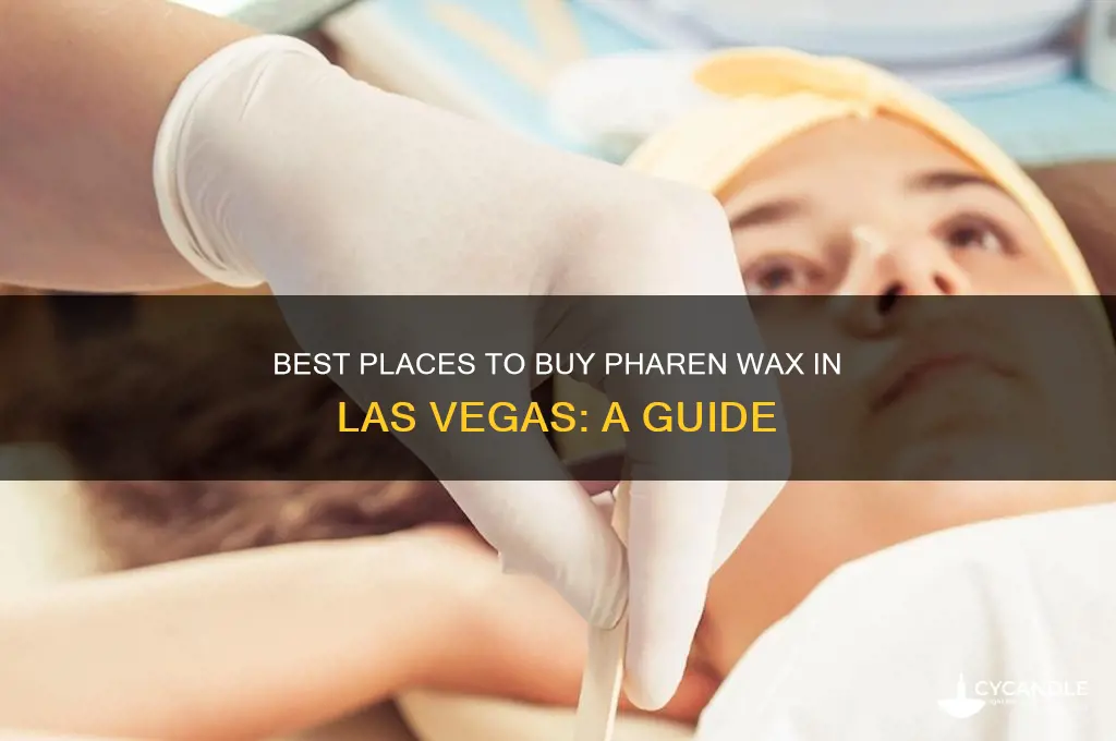 where in las vegas can i buy pharen wax