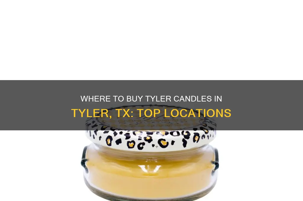 where in tyler tx can tyler candles be purchased