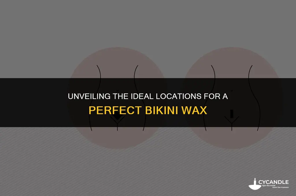 where is a bikini wax