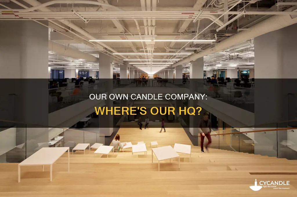where is our own candle company hq