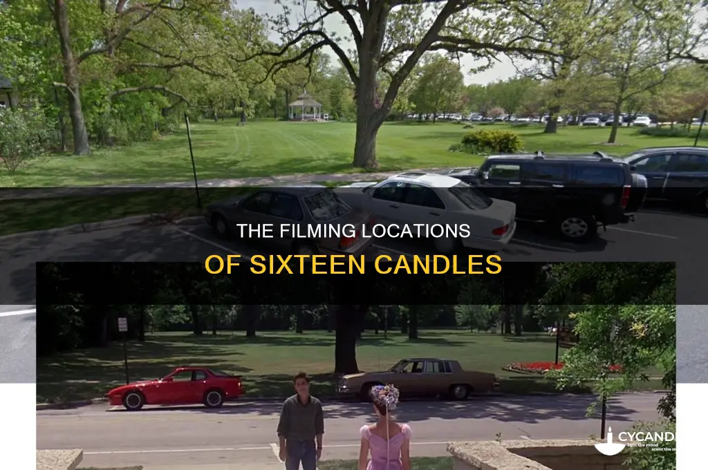 where is sixteen candles filmed