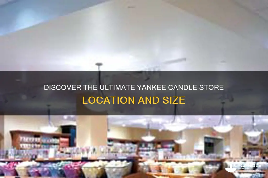 where is the largest yankee candle store