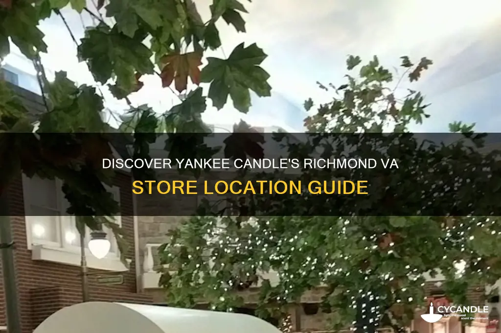 where is the store yankee candle in richmond va