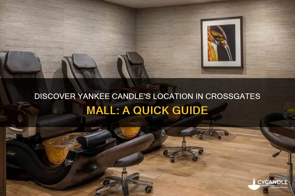 where is yankee candle in crossgates mall