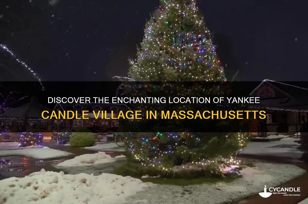 where is yankee candle village