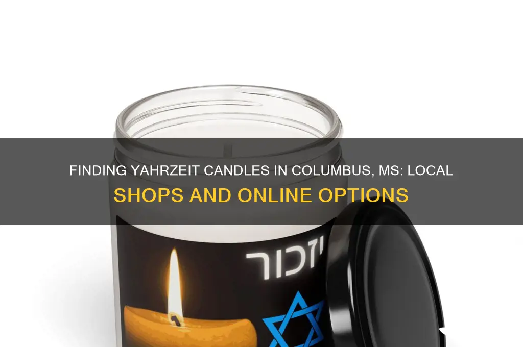 where to buy a yahrzeit candle in columbus ms
