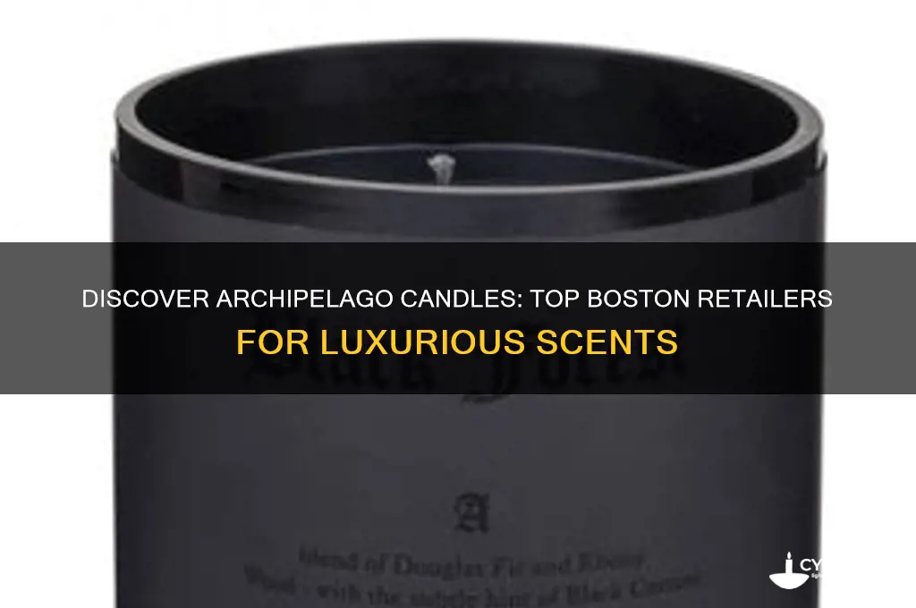 where to buy archipelago candles boston