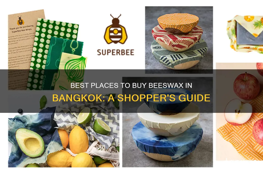 where to buy beeswax bangkok
