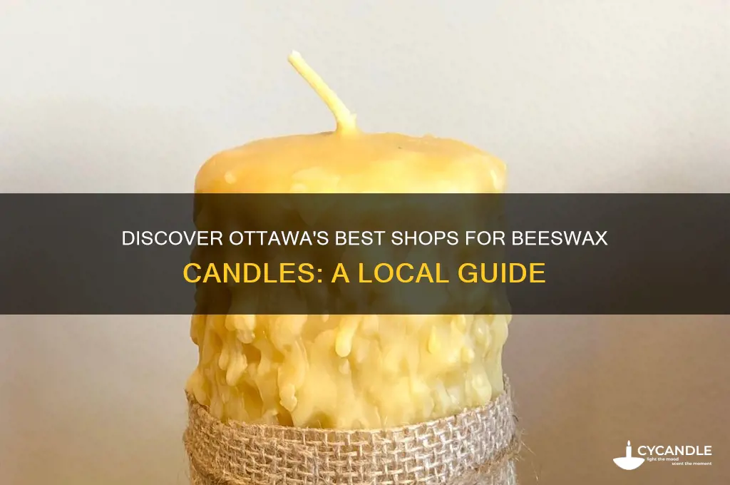 where to buy beeswax candles in ottawa