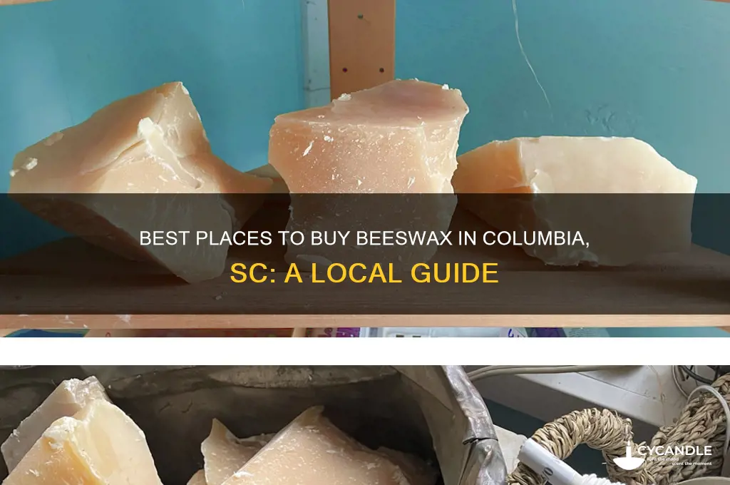 where to buy beeswax in columbia sc