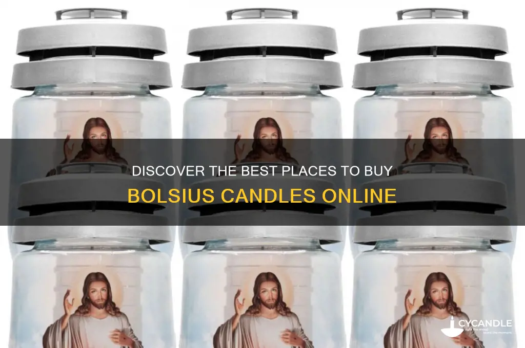 where to buy bolsius candles