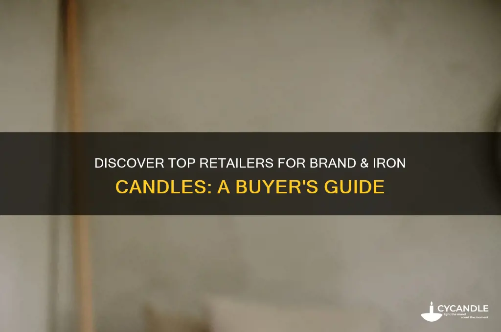 where to buy brand and iron candles