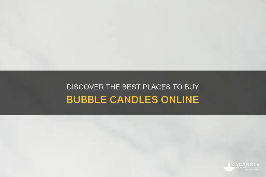 where to buy bubble candles