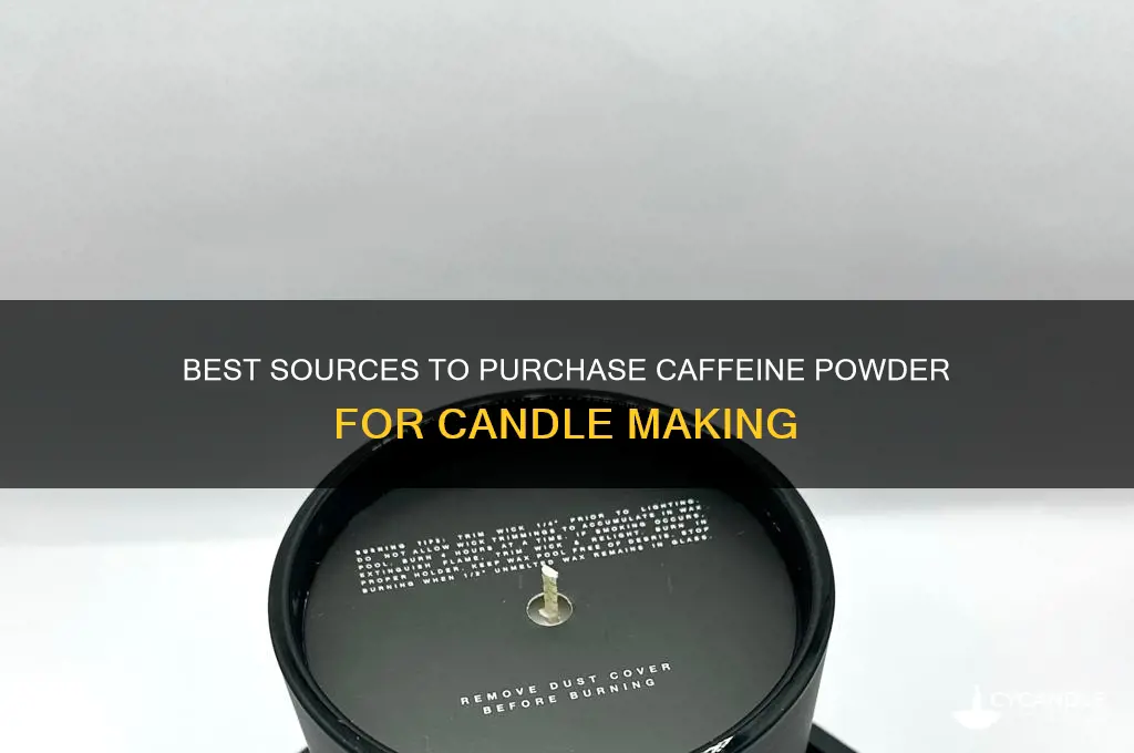 where to buy caffeine powder for candles