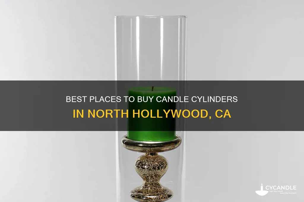 where to buy candle cylnder in north hollywood ca