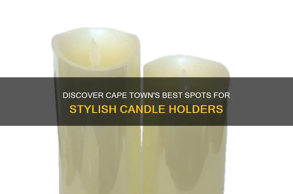 where to buy candle holders in cape town