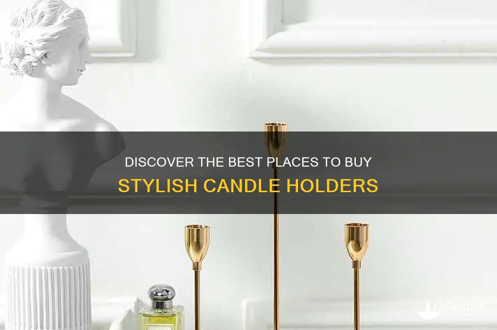 where to buy candle holders