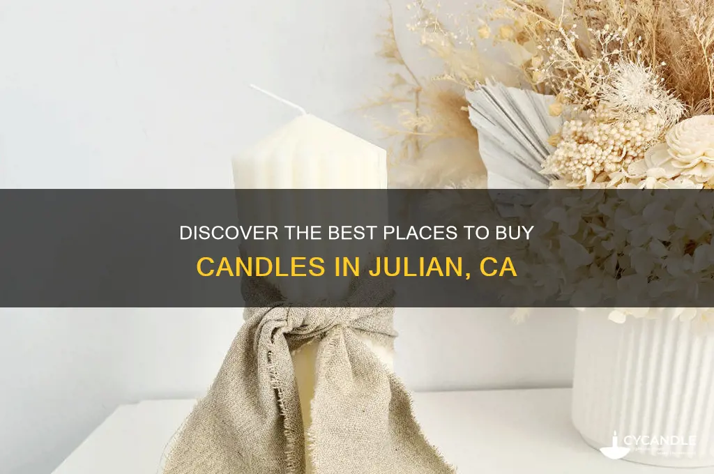 where to buy candle in julian