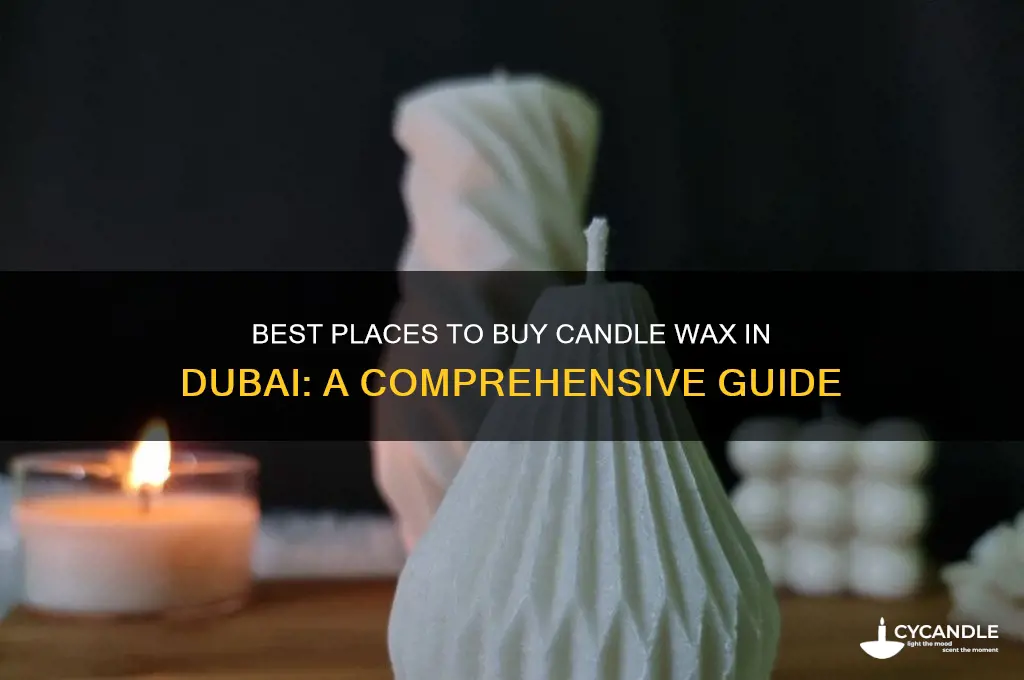 where to buy candle wax in dubai