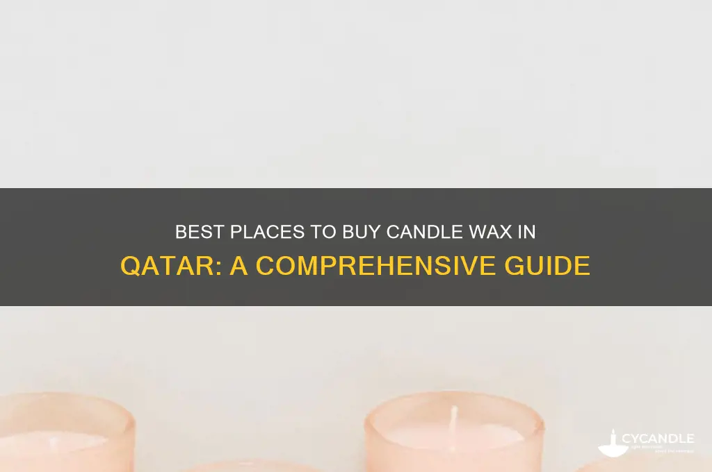 where to buy candle wax in qatar