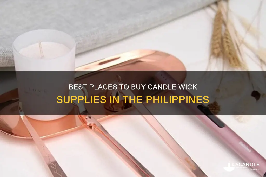 where to buy candle wick philippines