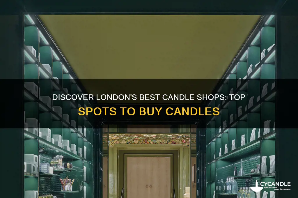 where to buy candles london