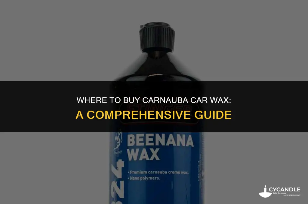 where to buy carnauba car wax