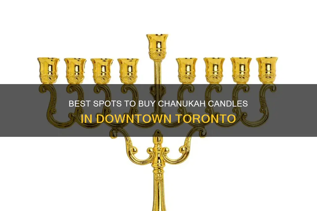 where to buy chanukah candles downtown toronto