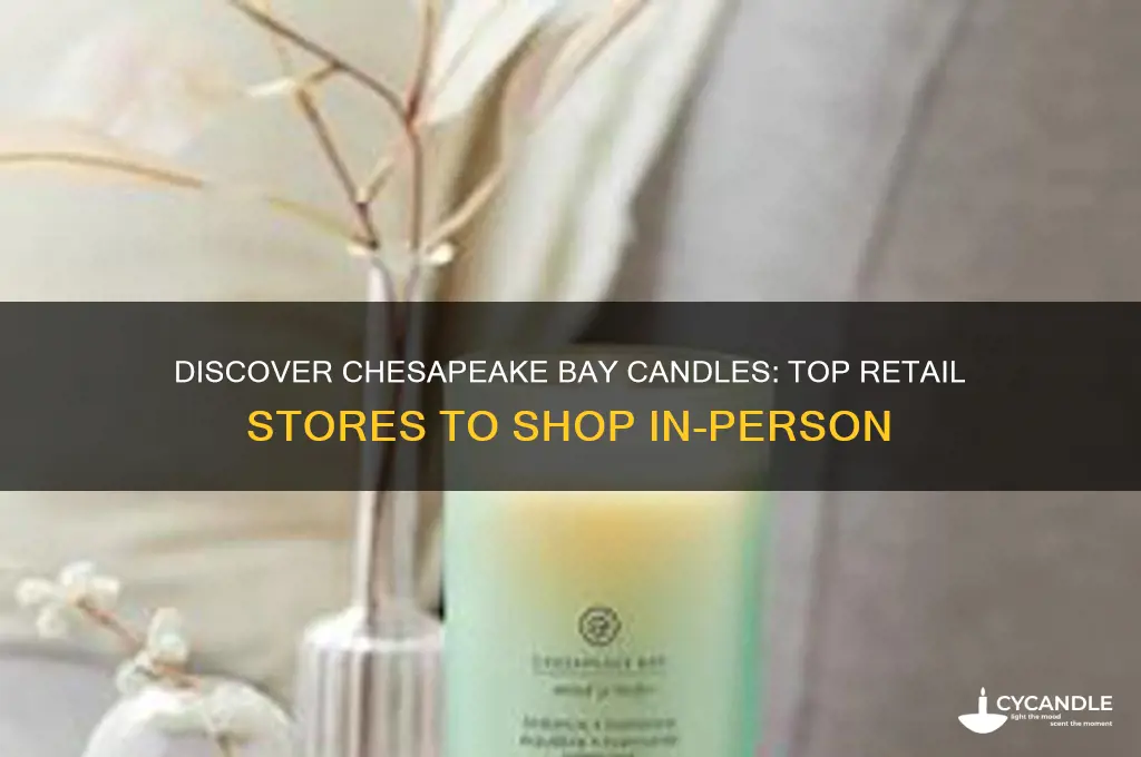 where to buy chesapeake bay candles in store