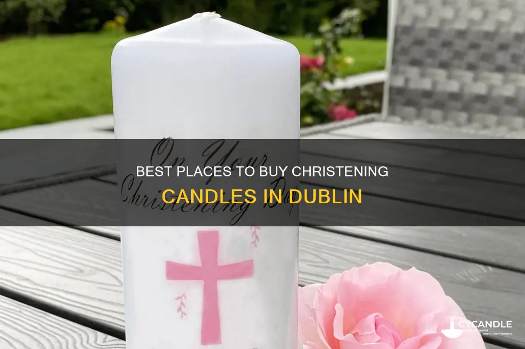 where to buy christening candles dublin
