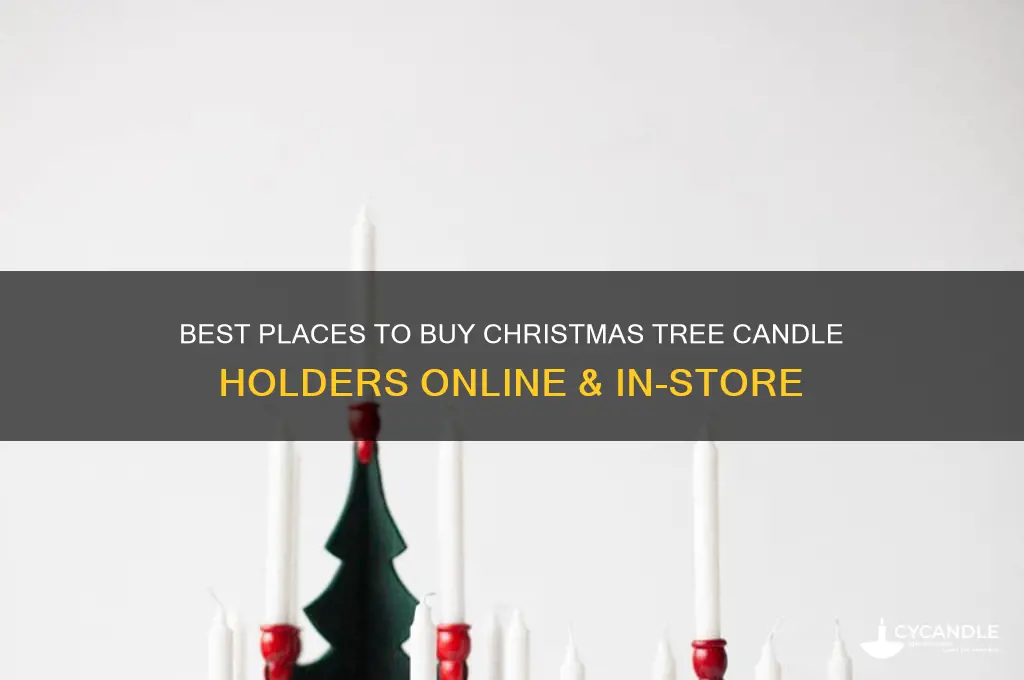 where to buy christmas tree candle holder