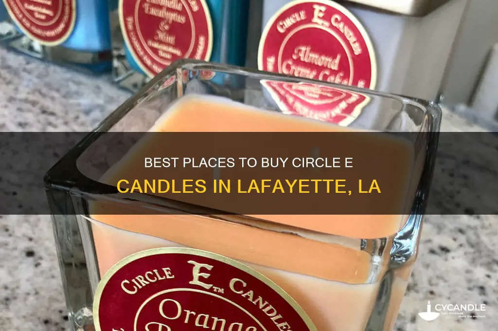where to buy circle e candles lafayette la