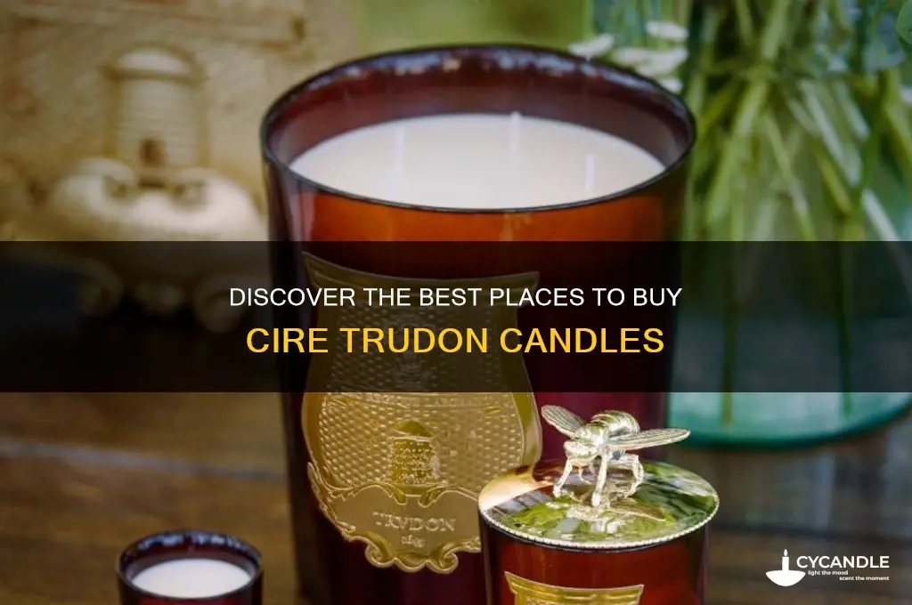 where to buy cire trudon candles