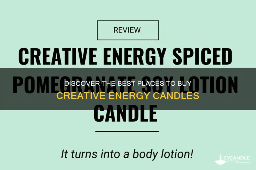 where to buy creative energy candles