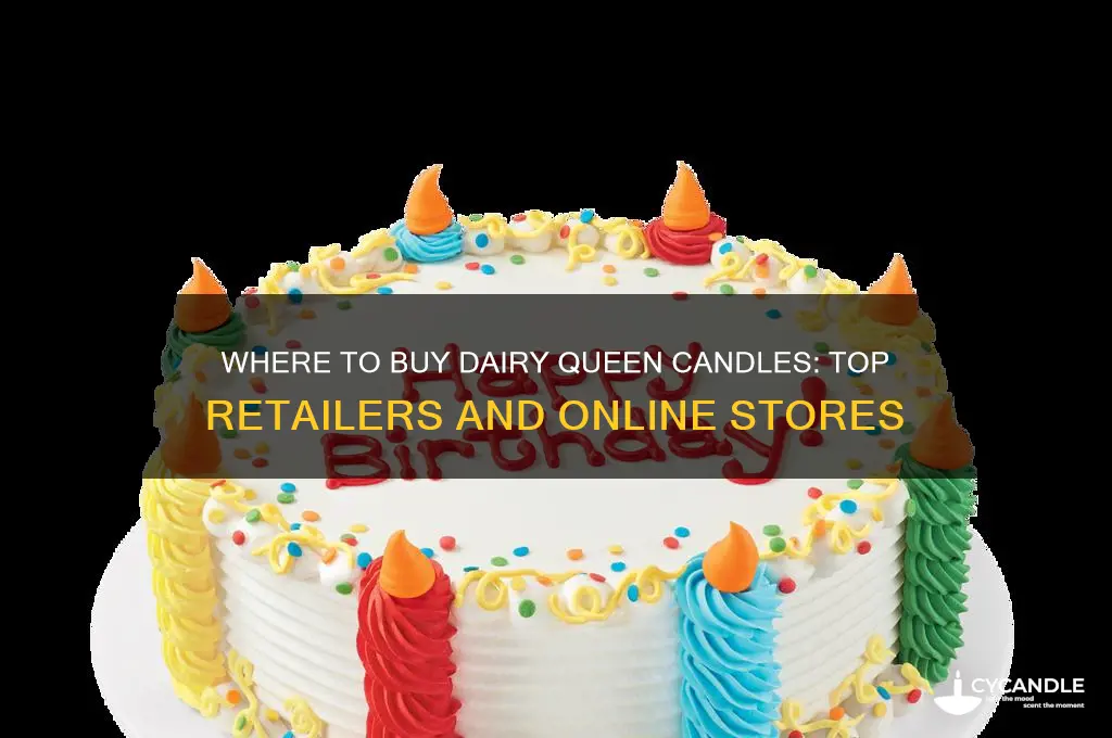 where to buy dairy queen candles